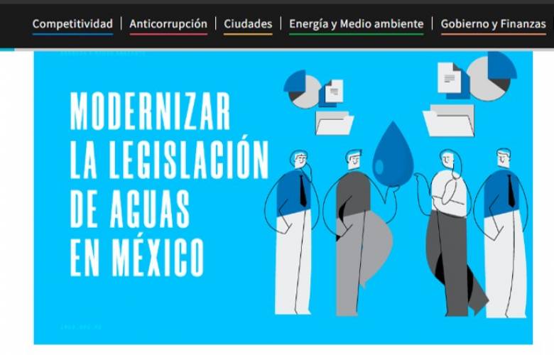 Urge modernizar la legislación de aguas en México: IMCO