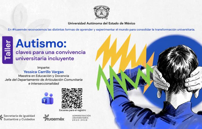 Impulsa UAEMéx acciones para fortalecer la inclusión de personas autistas en la comunidad universitaria