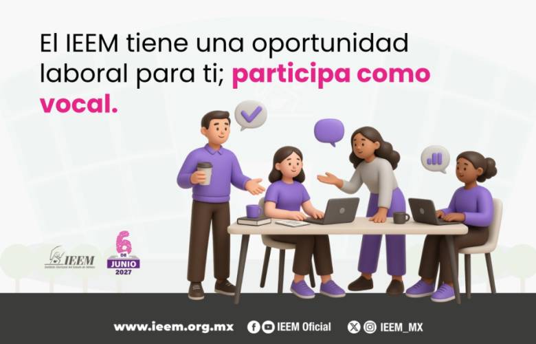 Convoca IEEM a ciudadanía para integrar 385 vocalías rumbo a elecciones de 2027