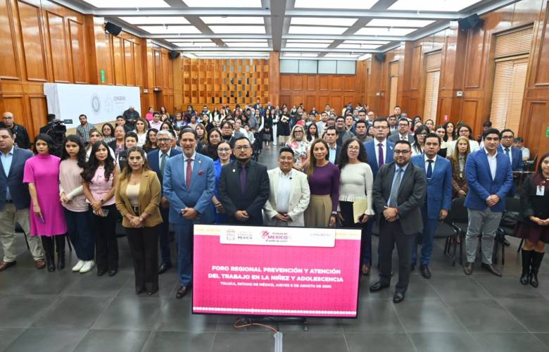 Impulsan reforma para prevenir y sancionar la explotación laboral infantil en Edomex