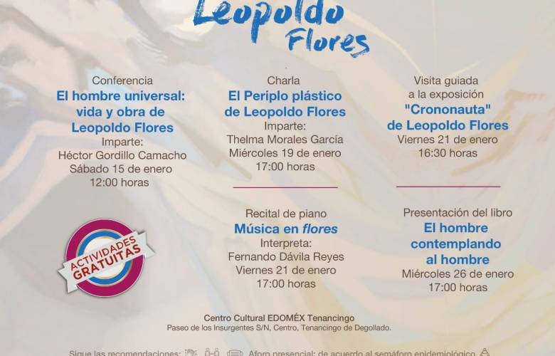 Ofrecerá Secretaría de Cultura y Turismo jornada cultural para conmemorar el Natalicio de Leopoldo Flores