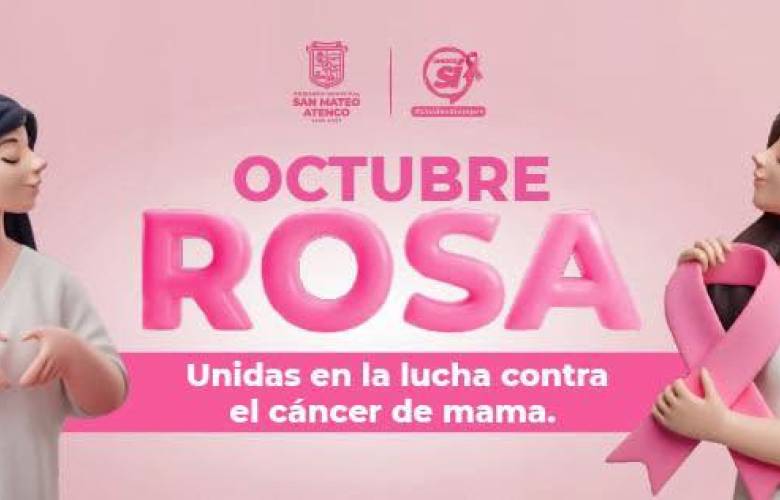 Impulsa San Mateo Atenco acciones de prevención y detección oportuna del cáncer de mama