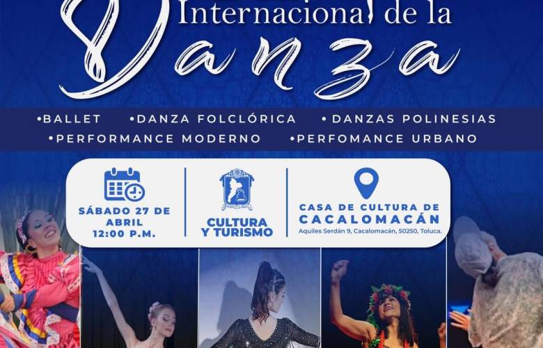 Prepara Toluca festival para celebrar el día internacional de la Danza 