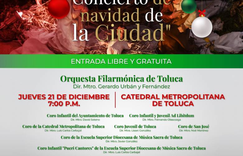 Invita Toluca a XX magno concierto de navidad de la ciudad 