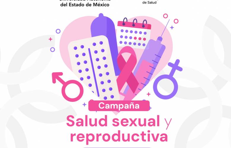 Con Campaña de Salud Sexual y Reproductiva, UAEMéx fortalece bienestar de la comunidad universitaria