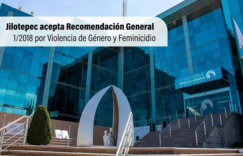 Acepta jilotepec la recomendación general de la codhem contra violencia de género y feminicidio