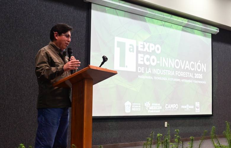 Impulsa EdoMéx la eco-innovación para fortalecer la industria forestal