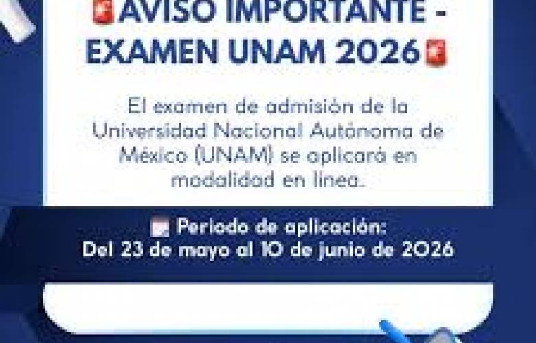 La UNAM realiza la aplicación en línea de su examen de admisión para el ingreso a licenciatura 2026