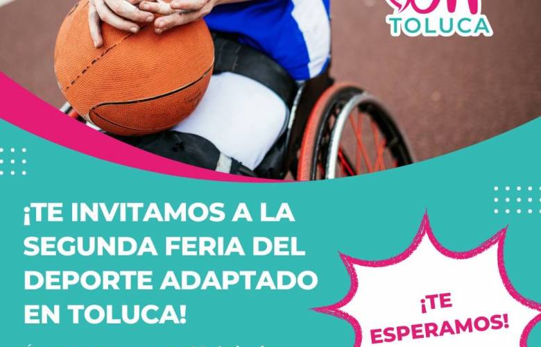 Toluca promueve la inclusión con la feria de deporte adaptado 
