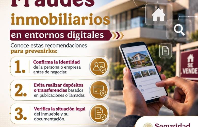 Alerta SSPC sobre aumento de fraudes inmobiliarios en plataformas digitales