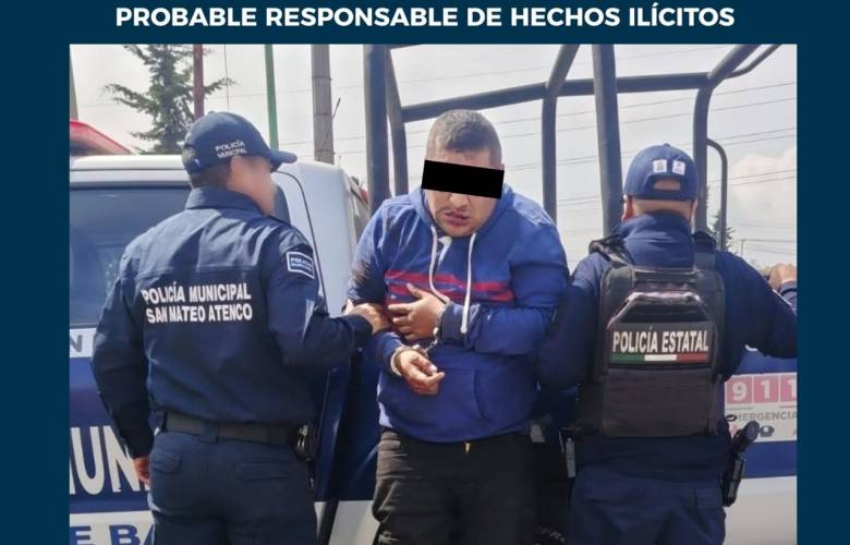 Detienen a hombre por presunto robo con violencia en San Mateo Atenco