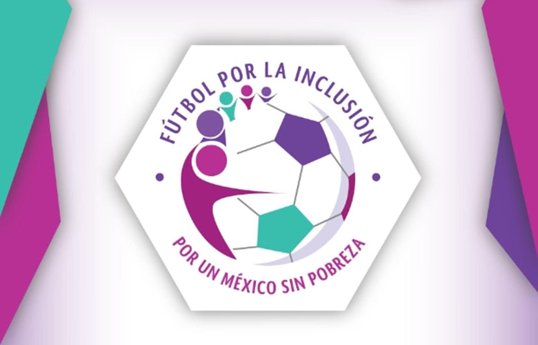 Invita imcufidet a participar en el programa:  fútbol por la inclusión,  por un méxico sin pobreza