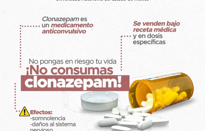 Consumir Clonazepam sin prescripción médica pone en riesgo la vida