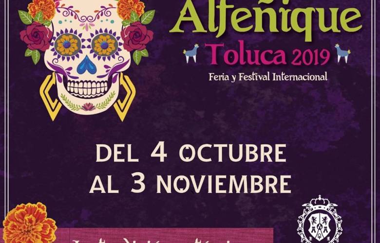 Este viernes comienza la feria y festival internacional alfeñique 2019