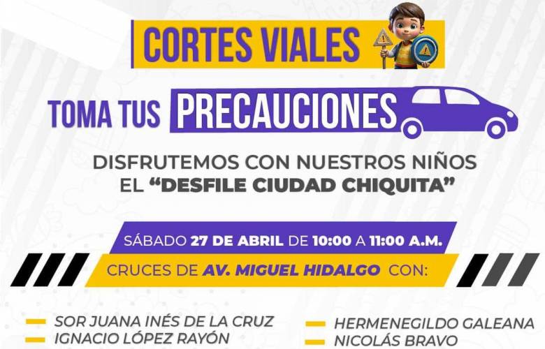 Anuncia Toluca cortes viales por “Ciudad Chiquita”