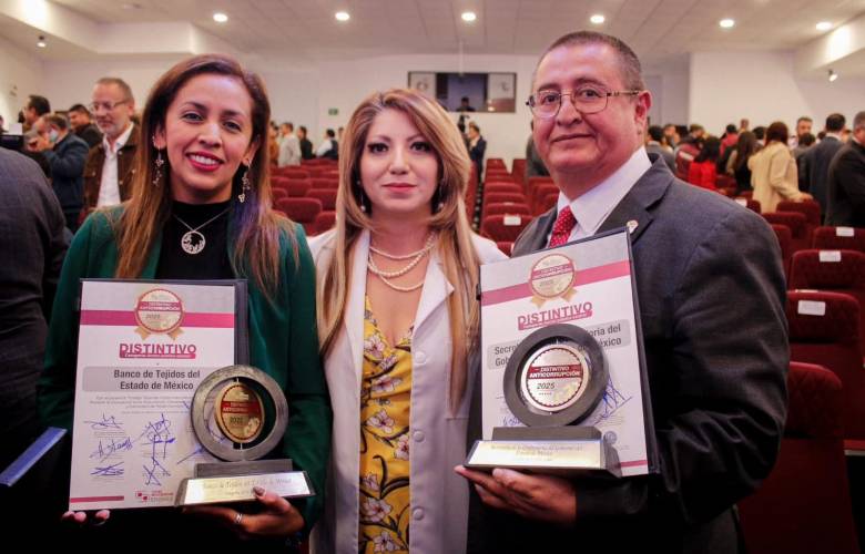 Gobierno del EdoMéx es distinguido por la integridad en sus procesos para acceder a tejidos humanos con fines de trasplante