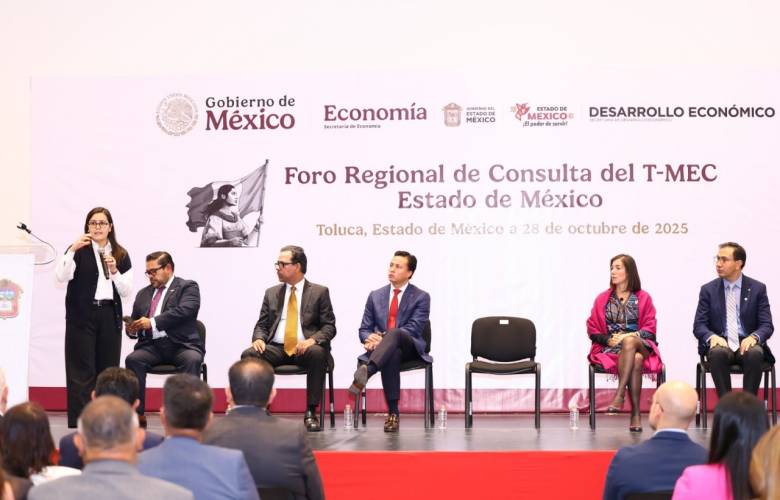 Culmina Foro Regional de Consulta del T-MEC en el Estado de México