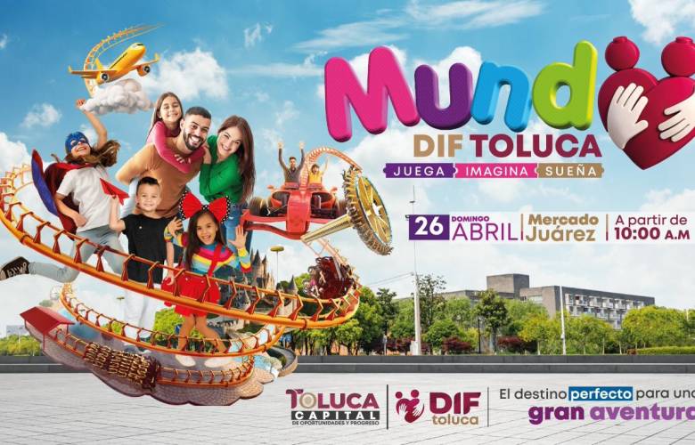 Celebrarán Día del Niño y la Niña en Toluca con feria familiar y actividades gratuitas
