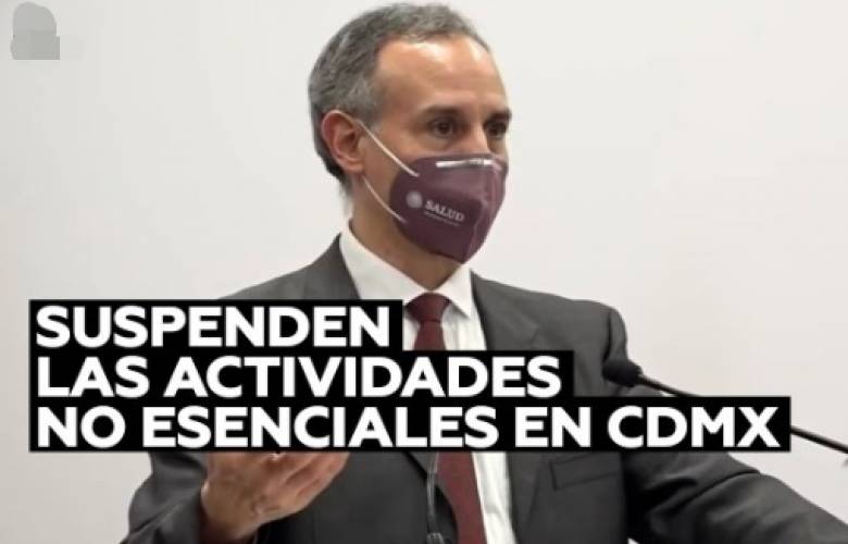SEMÁFORO ROJO: Se suspenden actividades no esenciales en EDOMEX y CDMX