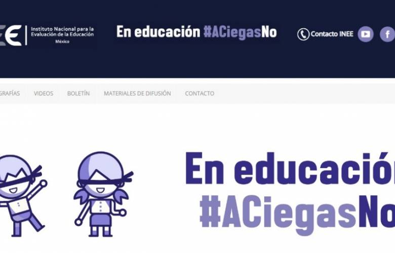 #aciegasno #autonomíasí, inee hace un llamado a la sociedad para defender que la evaluación educativa