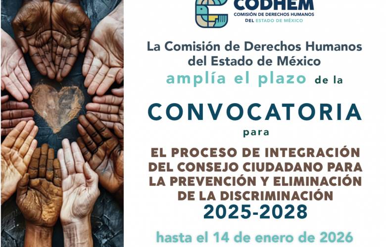 últimos días para registrarse al consejo ciudadano contra la discriminación de la CODHEM 