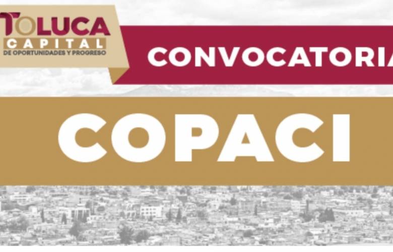 Anuncia Toluca convocatoria para la elección de Consejos de Participación Ciudadana